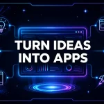 websites turn ideas into apps