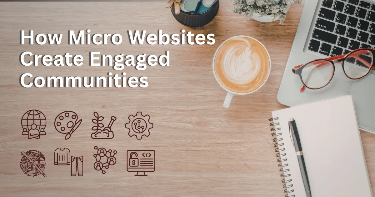 Micro Websites Build Niche Communities